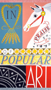 In Praise of Popular Art - by Emily Sutton. Published by Penfold Press. Original screen print depicting a corn dolly and fairground horse